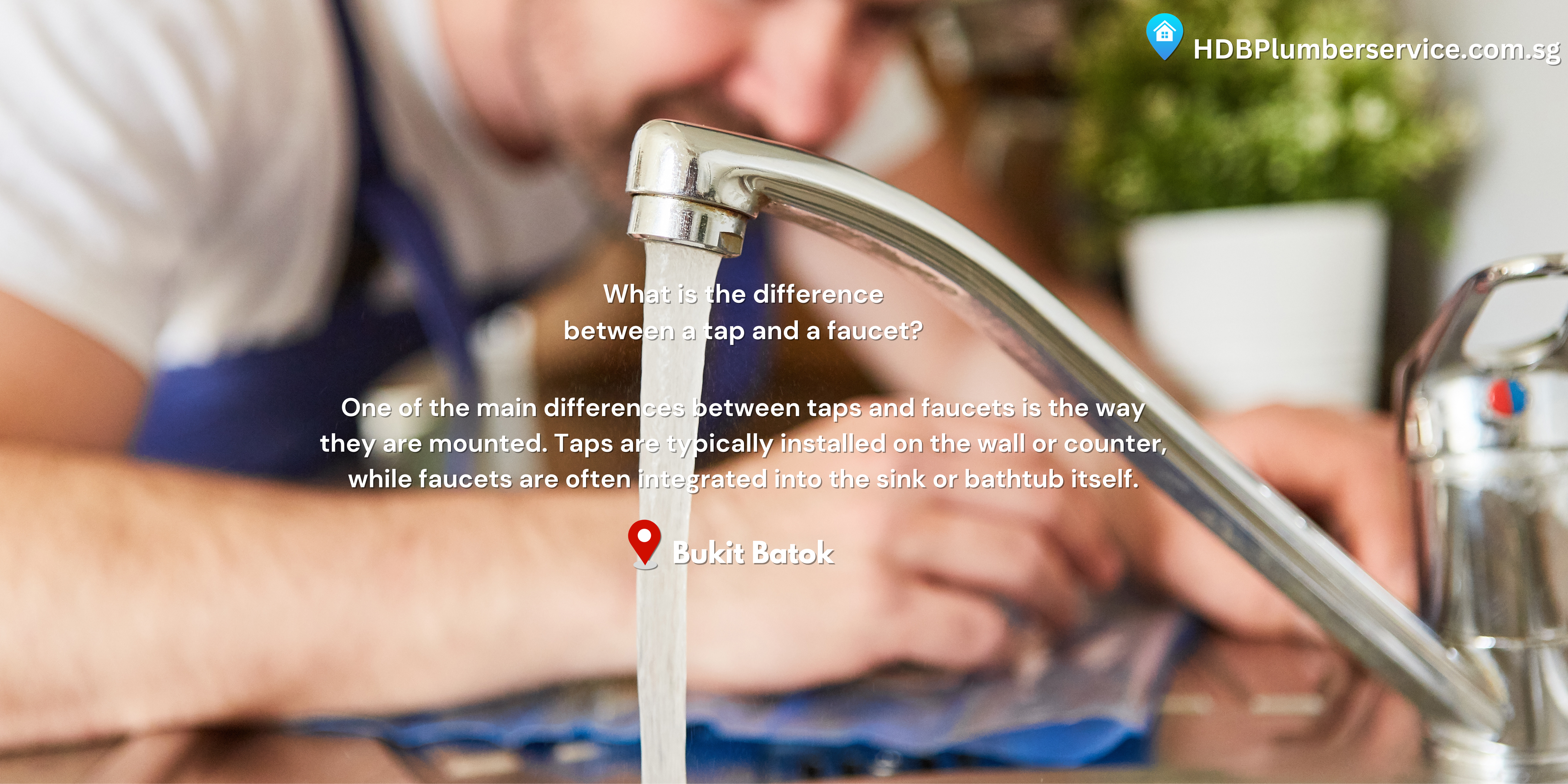 Plumber at Bukit Batok